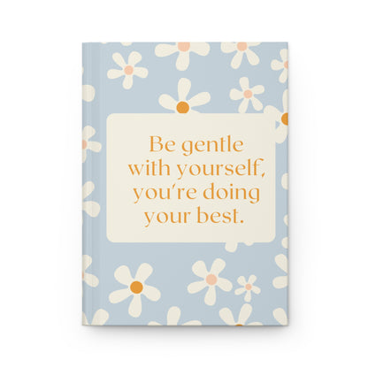 Be gentle with yourself