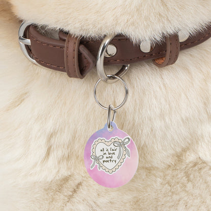 All is Fair in Love and Poetry Pet Tag