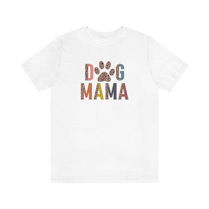 Dog Mama Short Sleeve Tee